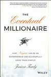 Cover for The Eventual Millionaire: How Anyone Can Be an Entrepreneur and Successfully Grow Their Startup