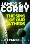 Cover for The Sins of Our Fathers: The Novella (The Expanse)