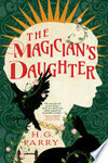 Cover for The Magician's Daughter