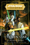 Cover for Star Wars: The Fallen Star (The High Republic)