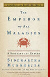 Cover for The Emperor of All Maladies