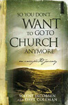 Cover for So You Don't Want to Go to Church Anymore