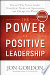 Cover for The Power of Positive Leadership