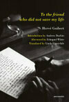 Cover for To the Friend Who Did Not Save My Life