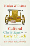 Cover for Cultural Christians in the Early Church