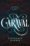 Cover for Caraval (Caraval, #1)