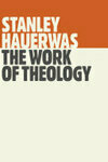 Cover for The Work of Theology