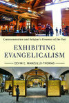 Cover for Exhibiting Evangelicalism