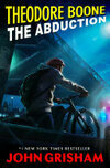 Cover for Theodore Boone: The Abduction