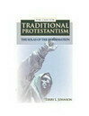 Cover for The Case for Traditional Protestantism
