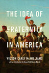 Cover for The Idea of Fraternity in America
