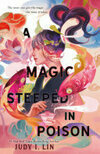 Cover for A Magic Steeped in Poison