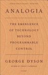 Cover for Analogia: The Emergence of Technology Beyond Programmable Control