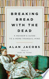 Cover for Breaking Bread with the Dead