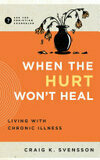 Cover for When the Hurt Won't Heal