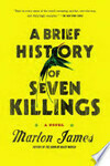 Cover for A Brief History of Seven Killings