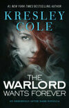 Cover for The Warlord Wants Forever