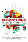 Cover for Transforming Ministry Formation
