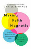 Cover for Making Faith Magnetic