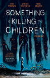 Cover for Something is Killing the Children Vol. 1