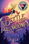 Cover for Beetle & the Hollowbones