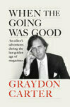 Cover for When the Going Was Good