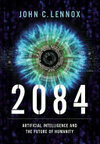 Cover for 2084: Artificial Intelligence and the Future of Humanity