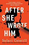 Cover for After She Wrote Him