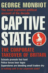 Cover for Captive State: The Corporate Takeover of Britain