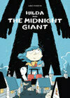 Cover for Hilda and the Midnight Giant: Hilda Book 2 (Hildafolk)