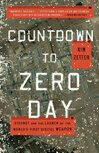 Cover for Countdown to Zero Day: Stuxnet and the Launch of the World's First Digital Weapon