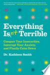 Cover for Everything Isn't Terrible