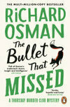 Cover for The Bullet That Missed
