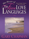 Cover for The Heart of the 5 Love Languages (Abridged Gift-Sized Version)