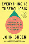 Cover for Everything Is Tuberculosis
