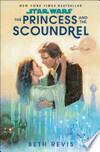 Cover for Star Wars: The Princess and the Scoundrel