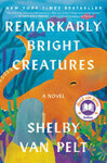 Cover for Remarkably Bright Creatures