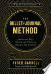 Cover for The Bullet Journal Method