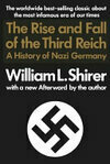 Cover for The Rise and Fall of the Third Reich: A History of Nazi Germany