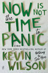 Cover for Now Is Not the Time to Panic