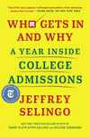 Cover for Who Gets In and Why