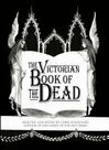 Cover for The Victorian Book of the Dead