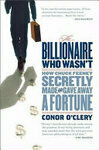 Cover for The Billionaire Who Wasn't: How Chuck Feeney Secretly Made and Gave Away a Fortune