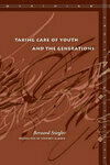 Cover for Taking Care of Youth and the Generations