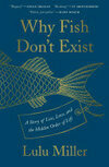 Cover for Why Fish Don't Exist