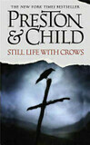 Cover for Still Life With Crows (Pendergast, #4)