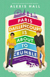 Cover for Paris Daillencourt Is About to Crumble