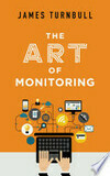 Cover for The Art of Monitoring