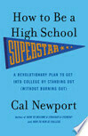 Cover for How to Be a High School Superstar