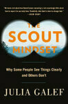 Cover for The Scout Mindset: Why Some People See Things Clearly and Others Don't